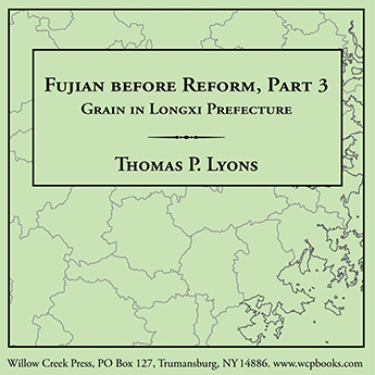 photo of CD, Fujian before Reform, Part 3: Grain in Longxi Prefecture, by Thomas P. Lyons