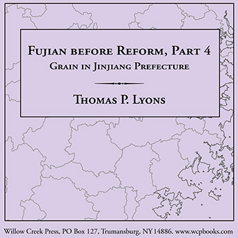 photo of CD, Fujian before Reform, Part 4: Grain in Jinjiang Prefecture, by Thomas P. Lyons